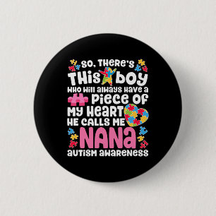 Da ist dieser Junge, den er mich Nana Autismus Awa Button