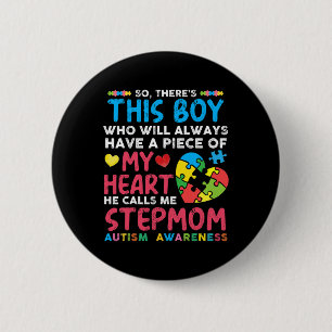 Da ist dieser Junge, den er mich StepMom Autism Aw Button