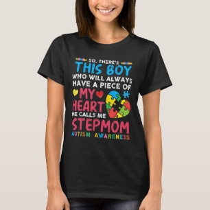 Da ist dieser Junge, den er mich StepMom Autism Aw T-Shirt