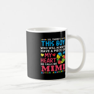 Da ist dieser Junge, den er Mimi Autismus-Bewussts Kaffeetasse