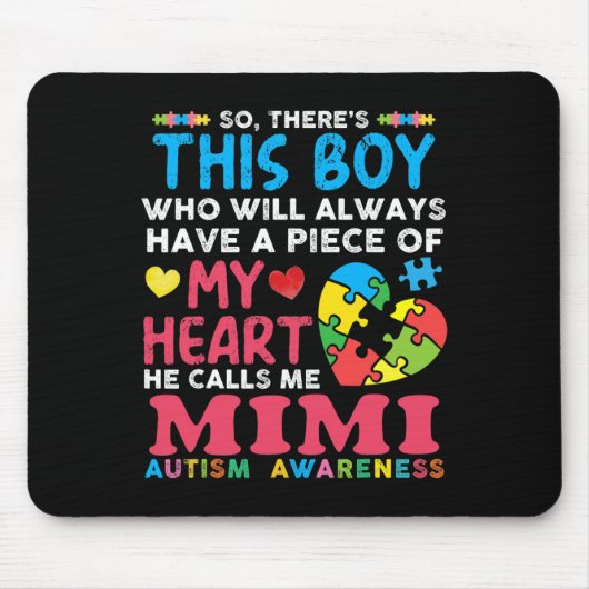 Da ist dieser Junge, den er Mimi Autismus-Bewussts Mousepad (Vorne)