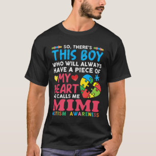 Da ist dieser Junge, den er Mimi Autismus-Bewussts T-Shirt