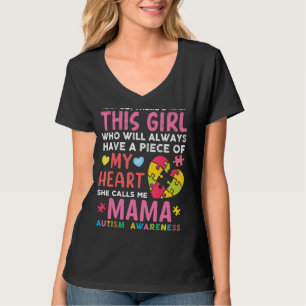 Da ist dieses Mädchen, das sie mich Mama Autismus  T-Shirt