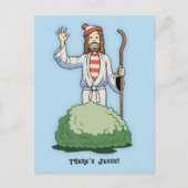 Da ist Jesus! Postkarte (Vorderseite)