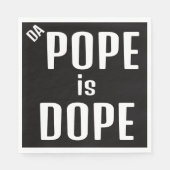 DA Papst ist Dope-Papier-Serviette Serviette (Vorderseite)