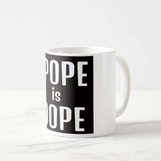 DA Pope is Dope Coffee Mug Kaffeetasse (VorderseiteRechts)