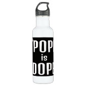 DA Pope is Dope Water Bottle Edelstahlflasche (Vorderseite)