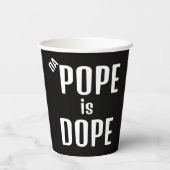 DA Pope ist Dope Papiertasse Pappbecher (Rückseite)