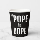 DA Pope ist Dope Papiertasse Pappbecher (Vorderseite)