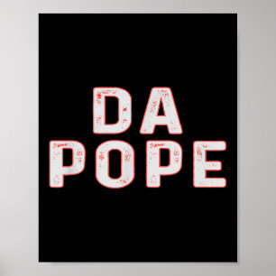 Da Pope Vintag Funny Chicago Pride American Pope Poster