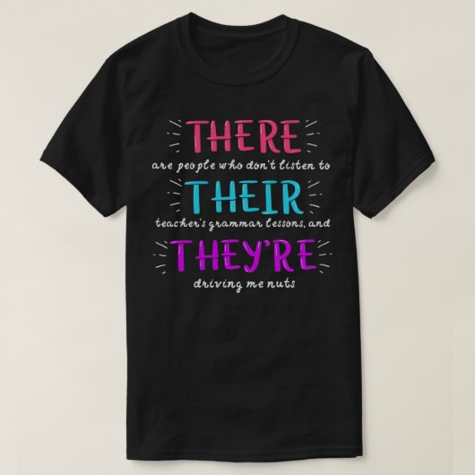 Da sind sie Shirt, Funny English Lehrer's T-Shirt (Design vorne)