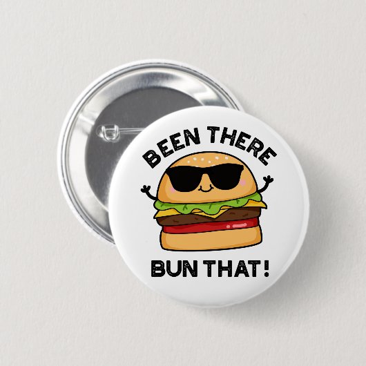 Da war Bun dieser lustigen Burger Pun Button (Vorne & Hinten)