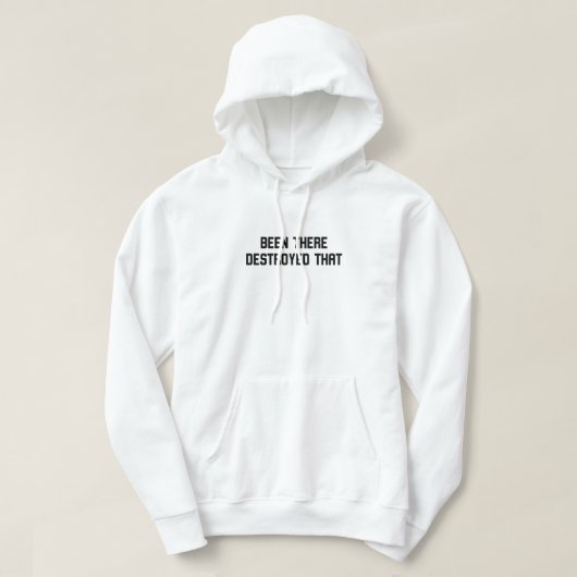 Da zerstört, dass hoodie (Design vorne)
