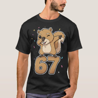 Dabbing 67 Eichhörnchen 67 Lustig Six Seven Gen Z T-Shirt