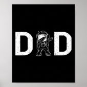 Dabbing Astronaut Daddy Vater Weltraumfett Poster (Vorne)