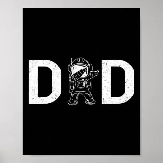 Dabbing Astronaut Daddy Vater Weltraumfett Poster (Vorne)