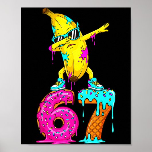 Dabbing Banana 67 Ice Cream Drip Funny Six Seven M Poster (Vorne)