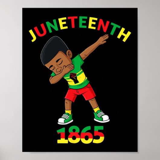 Dabbing Black King Junetenth 1865 Brown Skin Boys Poster (Vorne)