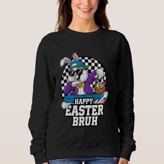 Dabbing Bunny Oaster Bruh Meme Funny Sprichwort Te Sweatshirt (Vorderseite)