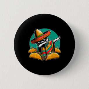 Dabbing Cat Tacos Mexican Poncho Sombrero Cinco De Button