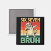 Dabbing Fetts Cat Sechs Sieben Bruh 67 Meme 6 7 Za Magnet (Vorderseite/Rückseite)