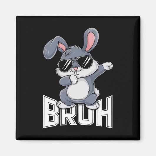 Dabbing-Hase-Ostern Bruh1 Magnet (Vorne)