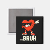 Dabbing Heart Singles ...bruh Meme Lustiger Valent Magnet (Vorderseite/Rückseite)
