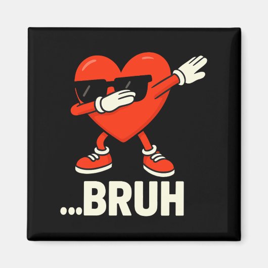 Dabbing Heart Singles ...bruh Meme Lustiger Valent Magnet (Vorne)