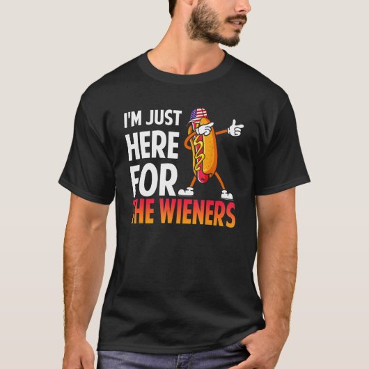 Dabbing Hot Dog I m Just Here For The Wieners 4th T-Shirt (Vorderseite)