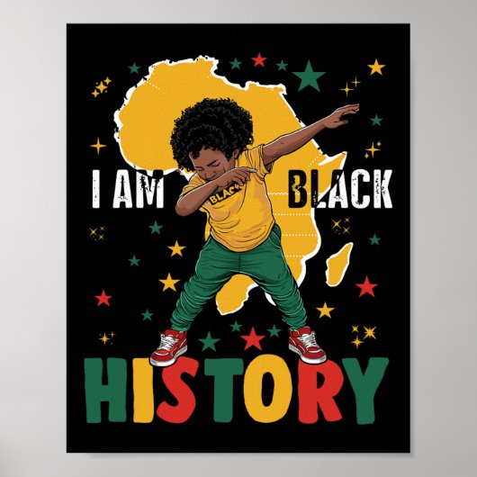 Dabbing I Am Black History Kids Boys Men Black His Poster (Vorne)