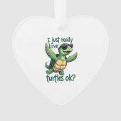 Dabbing Meeresschildkröte I just Eure Liebe Turtle Ornament (Vorderseite)
