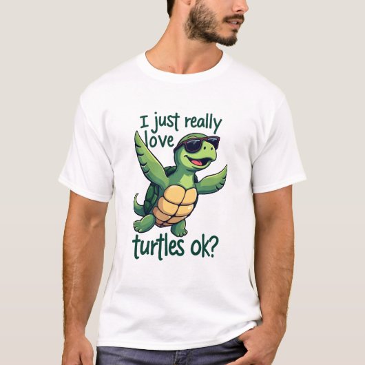 Dabbing Meeresschildkröte I just Eure Liebe Turtle T-Shirt (Vorderseite)