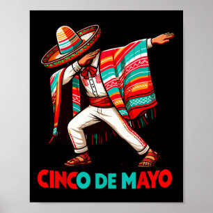 Dabbing Mexican Poncho Cinco De Mayo Fiesta Poster
