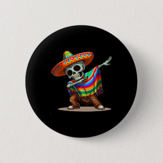 Dabbing Mexican Poncho Cinco De Mayo Men Sombrero  Button