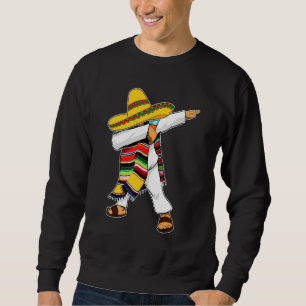 Dabbing Mexican Poncho De Mayo Sombrero Sweatshirt