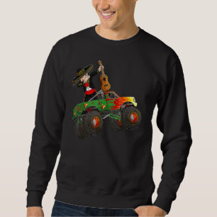 Dabbing Mexikos Mariachi Kostüm Monster Truck Cin Sweatshirt
