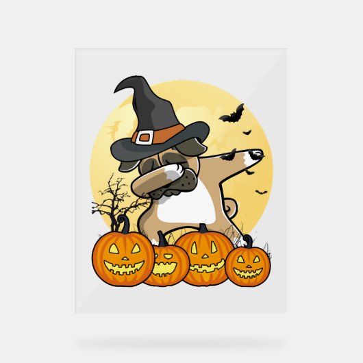 Dabbing Mops Halloween Acrylschild (Vorderseite)