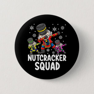 Dabbing Nutcracker Cousin Squad Funny Matching Button