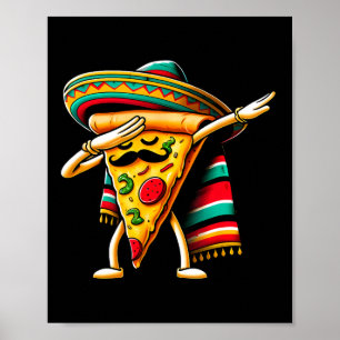 Dabbing Pizza Fiesta Cinco De Mayo Mexikanisch Lus Poster