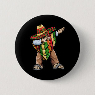 Dabbing Poncho Cinco De Mayo Mexican Sombrero Fest Button