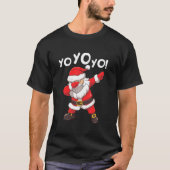 Dabbing Santa im Angesicht Maske Yo Yo Yo Yo Funny T-Shirt (Vorderseite)
