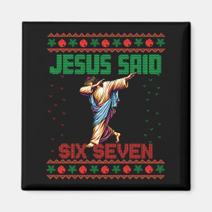 Dabbing Santa sagt Six Seven 67 Meme Hässlicher We Magnet