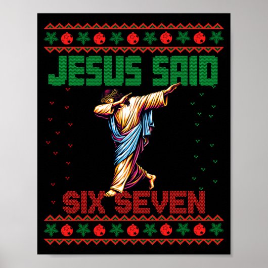 Dabbing Santa Says Six Seven 67 Meme Ugly Christma Poster (Vorne)