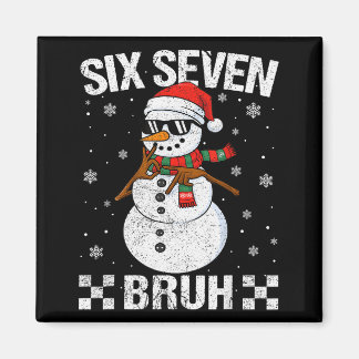 Dabbing Santa Snowman 6 7 Meme Christmas Six Seven Magnet