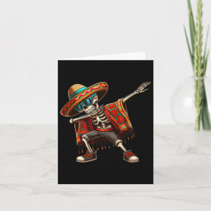 Dabbing Skeleton Sombrero Poncho Cinco De Mayo Mex Karte