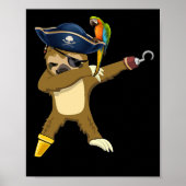 Dabbing Sloth Pirate Dab Dancing Poster (Vorne)