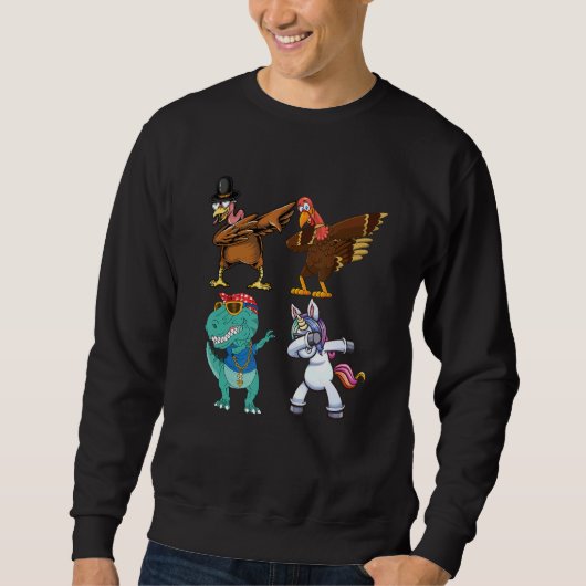 Dabbing Squad turkey unicorn dinosaur thanksgiving Sweatshirt (Vorderseite)