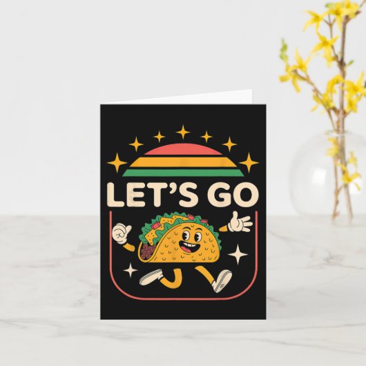 Dabbing Taco Lass uns Taco gehen Karte (Gelbe Blume)