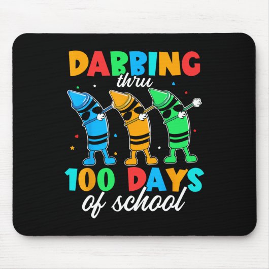 Dabbing Thru Crayon Brighter 100 Day School Studen Mousepad (Vorne)
