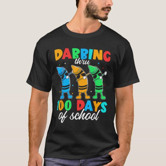 Dabbing Thru Crayon Brighter 100 Day School Studen T-Shirt (Vorderseite)